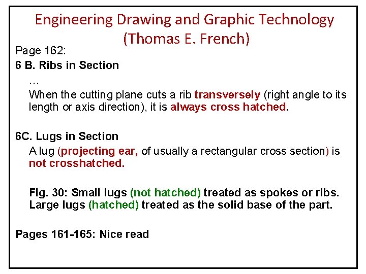 Engineering Drawing and Graphic Technology (Thomas E. French) Page 162: 6 B. Ribs in