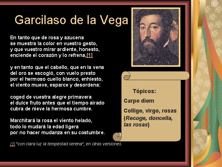 Garcilaso de la Vega En tanto que de rosa y azucena se muestra la