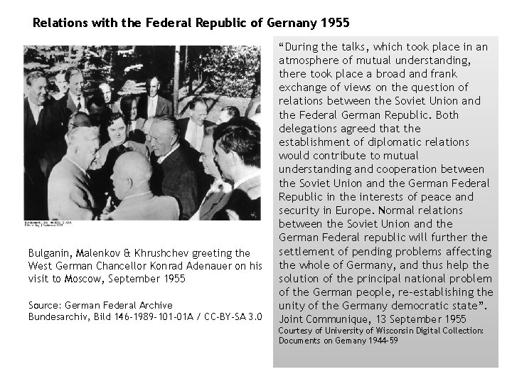 Relations with the Federal Republic of Gernany 1955 Bulganin, Malenkov & Khrushchev greeting the Relations with the Federal Republic of Gernany 1955 Bulganin, Malenkov & Khrushchev greeting the
