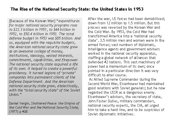 The Rise of the National Security State: the United States in 1953 [Because of The Rise of the National Security State: the United States in 1953 [Because of