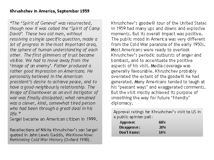Khrushchev in America, September 1959 “The ‘Spirit of Geneva’ was resurrected, though now it Khrushchev in America, September 1959 “The ‘Spirit of Geneva’ was resurrected, though now it
