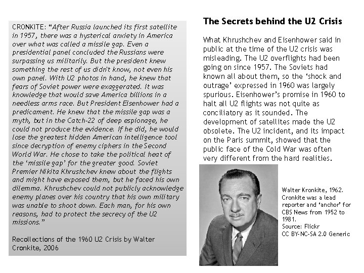 CRONKITE: “After Russia launched its first satellite in 1957, there was a hysterical anxiety CRONKITE: “After Russia launched its first satellite in 1957, there was a hysterical anxiety