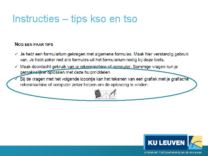 Instructies – tips kso en tso STEUNPUNT TOETSONTWIKKELING EN PEILINGEN 