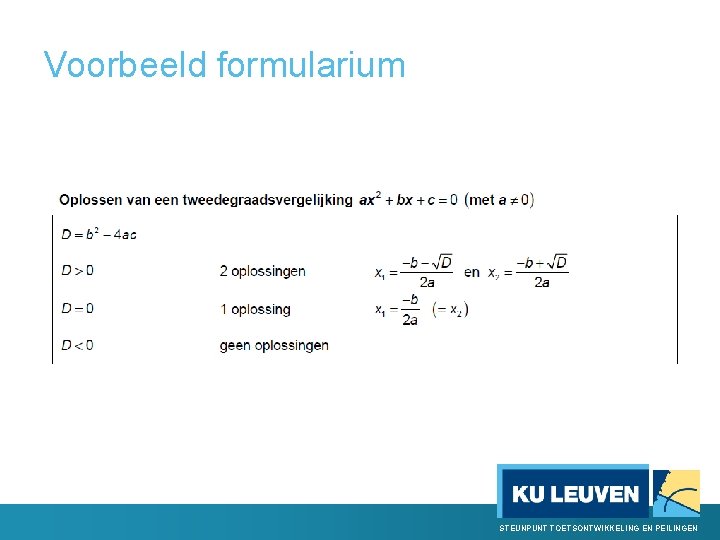 Voorbeeld formularium STEUNPUNT TOETSONTWIKKELING EN PEILINGEN 