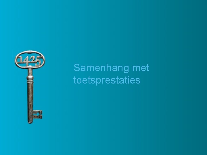 Samenhang met toetsprestaties 