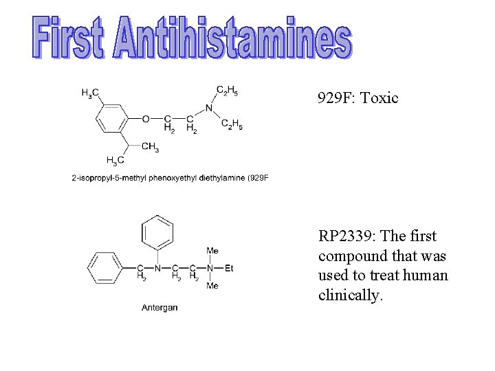 929 F: Toxic RP 2339: The first compound that was used to treat human 929 F: Toxic RP 2339: The first compound that was used to treat human