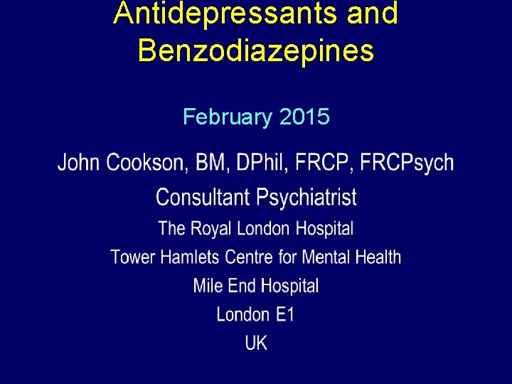 Antidepressants and Benzodiazepines February 2015 