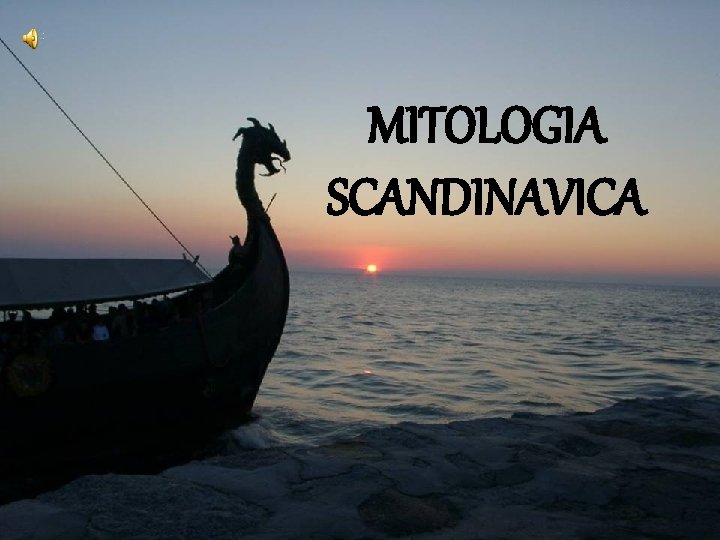 MITOLOGIA SCANDINAVICA 