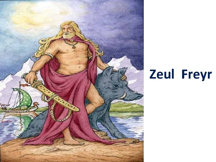 Zeul Freyr 