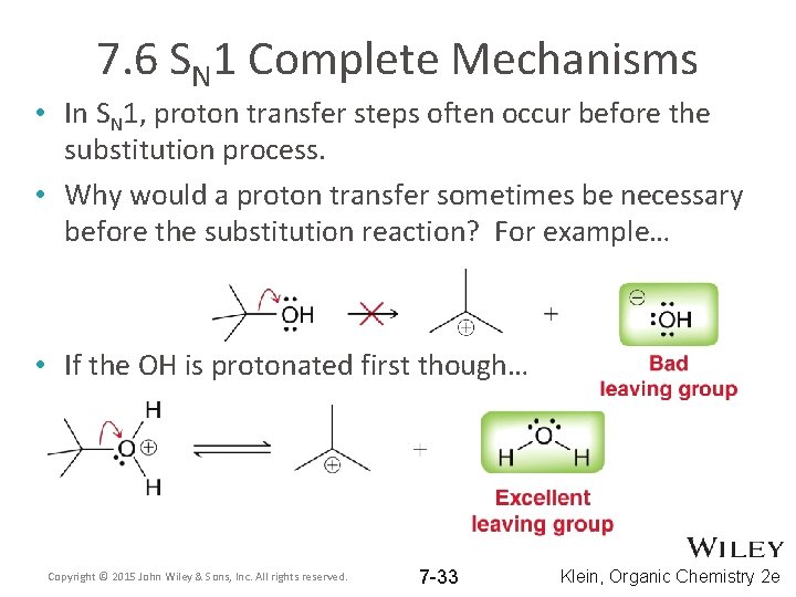 7. 6 SN 1 Complete Mechanisms • In SN 1, proton transfer steps often