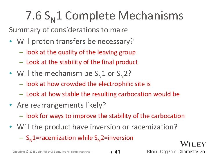 7. 6 SN 1 Complete Mechanisms Summary of considerations to make • Will proton