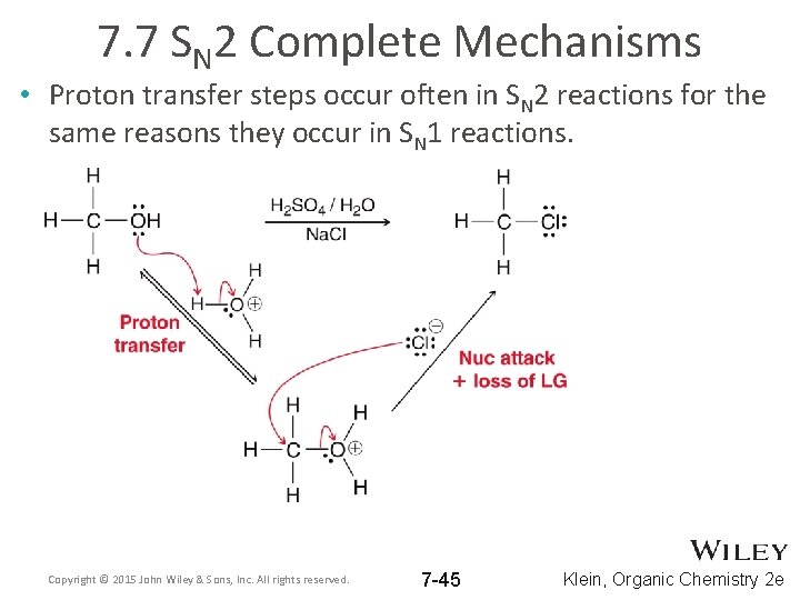 7. 7 SN 2 Complete Mechanisms • Proton transfer steps occur often in SN