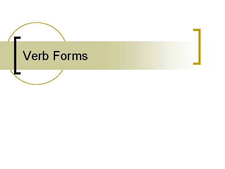 Verb Forms 