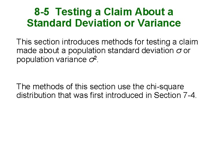 8 5 Testing a Claim About a Standard