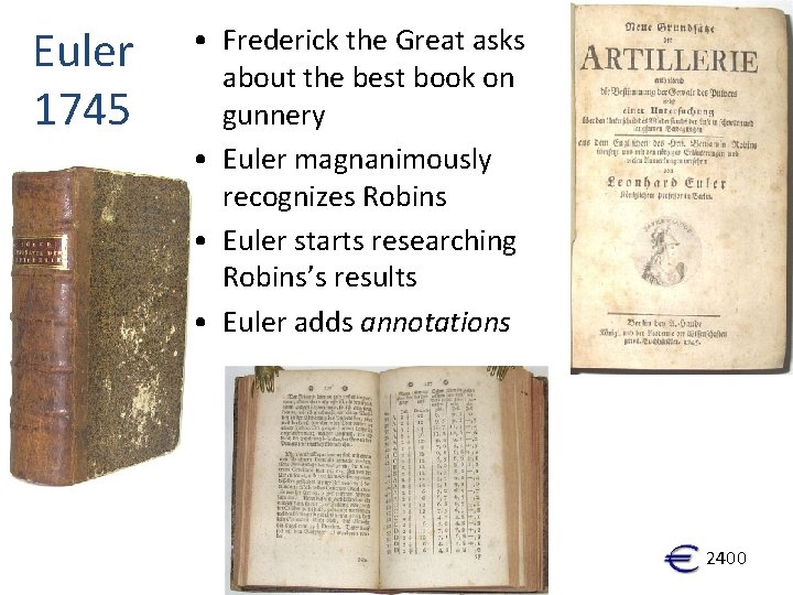 Euler 1745 • Frederick the Great asks about the best book on gunnery •