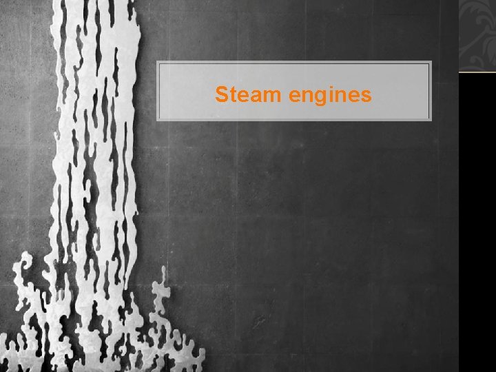 Steam engines 