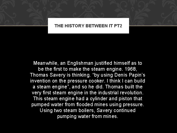 THE HISTORY BETWEEN IT PT 2 Meanwhile, an Englishman justified himself as to be