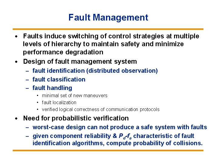 Fault Management · Faults induce switching of control strategies at multiple levels of hierarchy