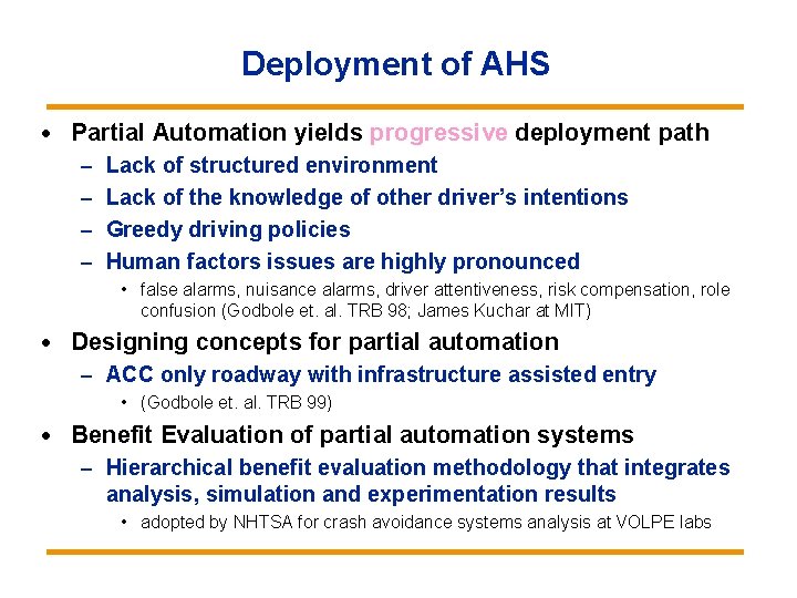 Deployment of AHS · Partial Automation yields progressive deployment path – Lack of structured