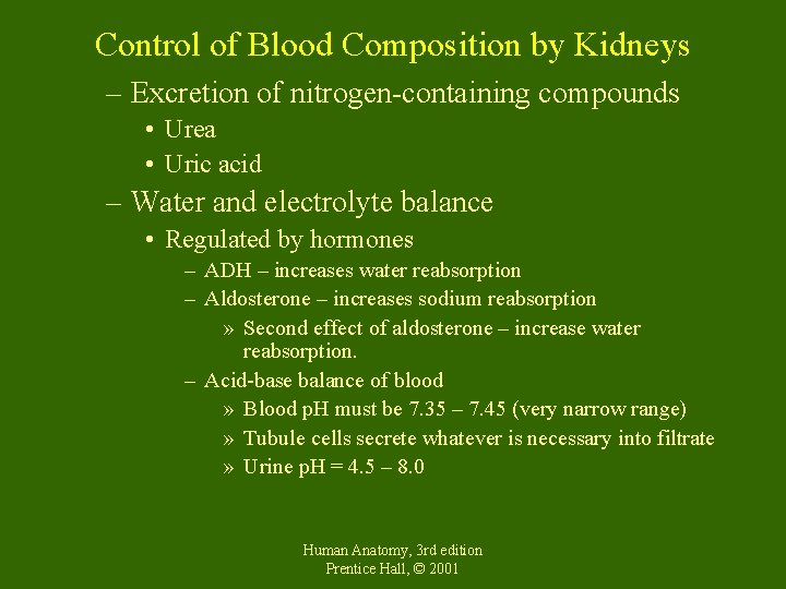 Control of Blood Composition by Kidneys – Excretion of nitrogen-containing compounds • Urea •