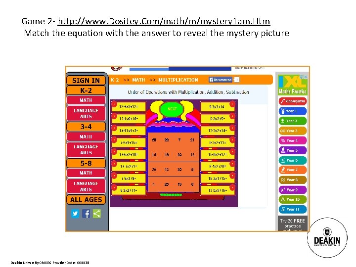 Game 2 - http: //www. Dositey. Com/math/m/mystery 1 am. Htm Match the equation with