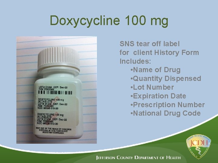Doxycycline 100 mg SNS tear off label for client History Form Includes: • Name