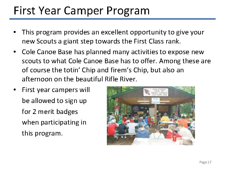 First Year Camper Program • This program provides an excellent opportunity to give your