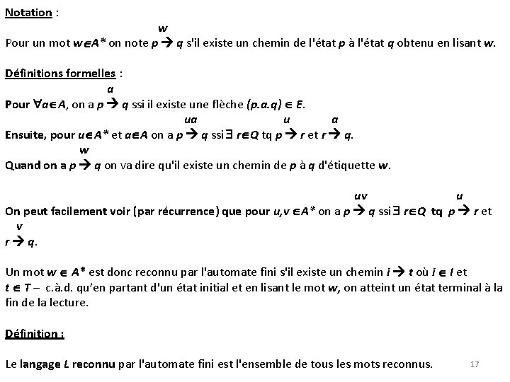 Notation : w Pour un mot w A* on note p q s'il existe