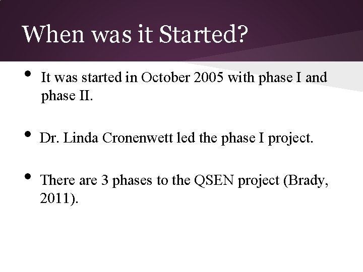 When was it Started? • • • It was started in October 2005 with