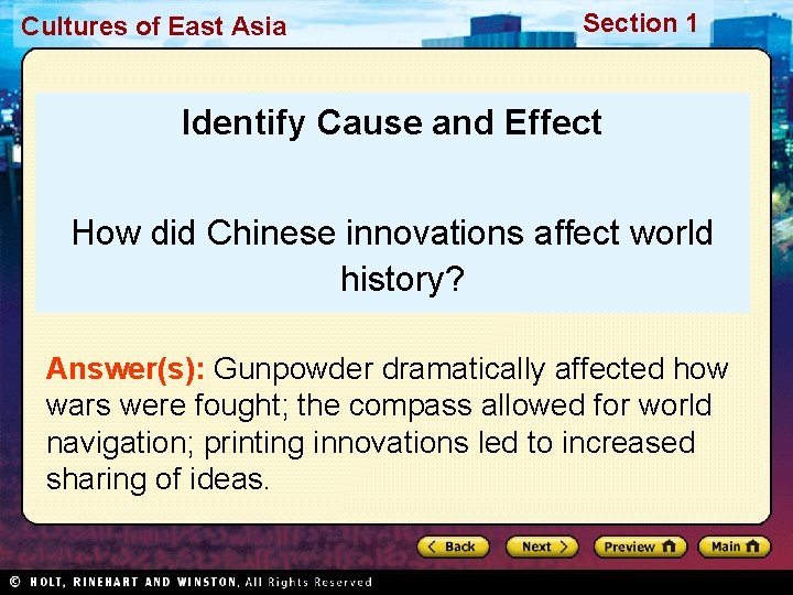 Cultures of East Asia Section 1 Identify Cause and Effect How did Chinese innovations