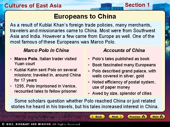 Section 1 Cultures of East Asia Europeans to China As a result of Kublai