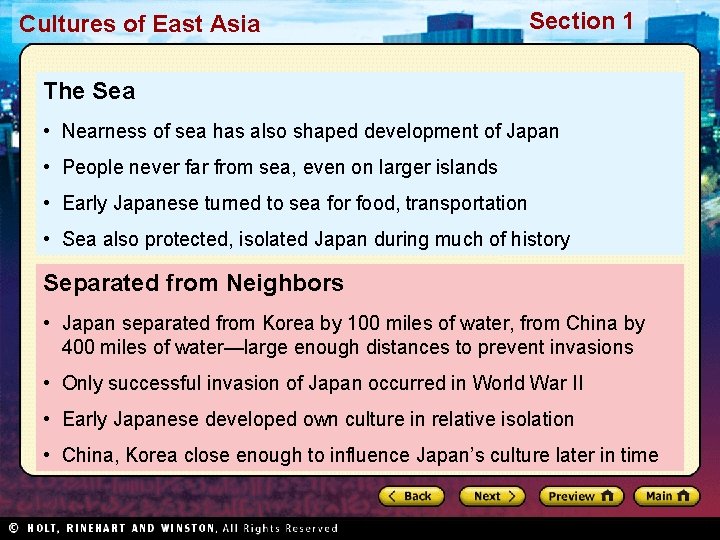 Cultures of East Asia Section 1 The Sea • Nearness of sea has also