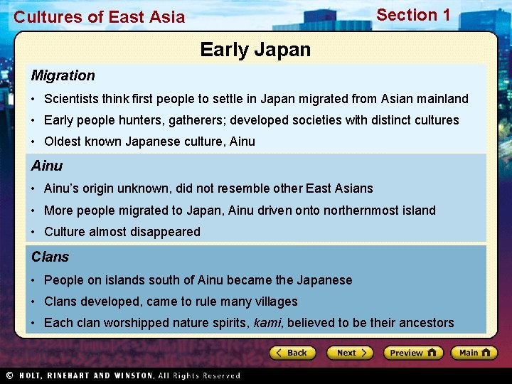 Section 1 Cultures of East Asia Early Japan Migration • Scientists think first people