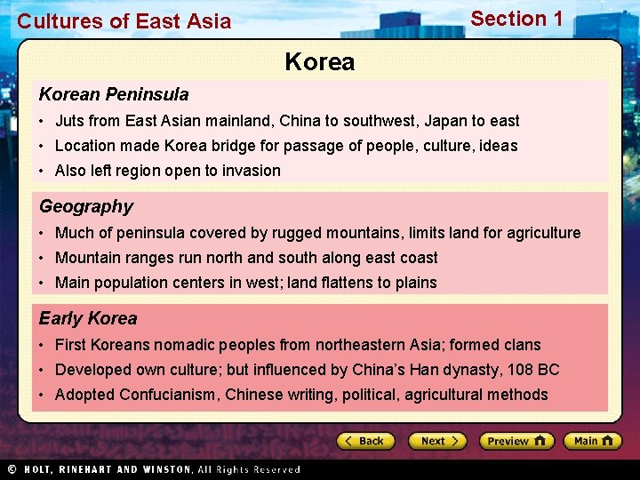 Section 1 Cultures of East Asia Korean Peninsula • Juts from East Asian mainland,