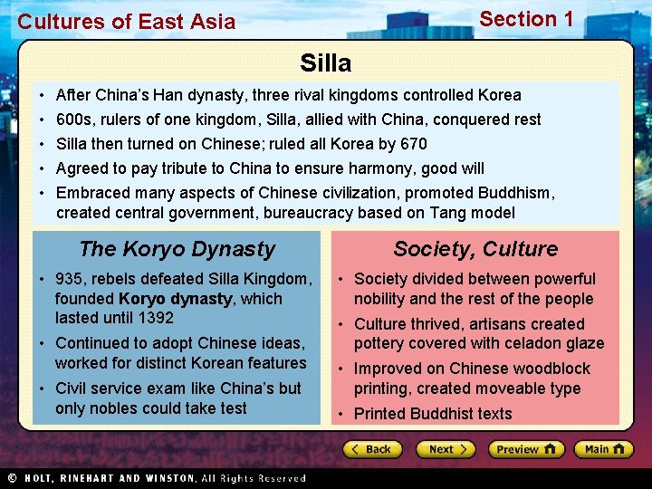 Section 1 Cultures of East Asia Silla • • • After China’s Han dynasty,