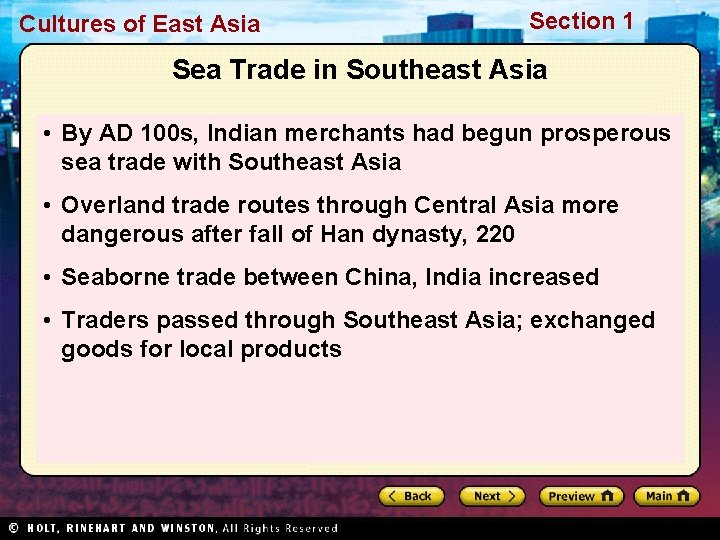 Cultures of East Asia Section 1 Sea Trade in Southeast Asia • By AD