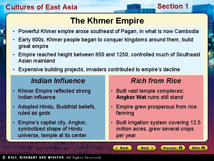 Section 1 Cultures of East Asia The Khmer Empire • Powerful Khmer empire arose