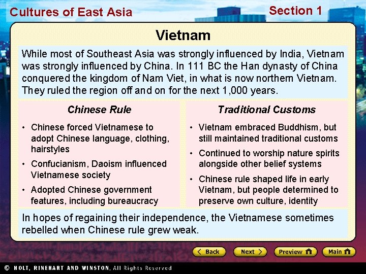 Section 1 Cultures of East Asia Vietnam While most of Southeast Asia was strongly