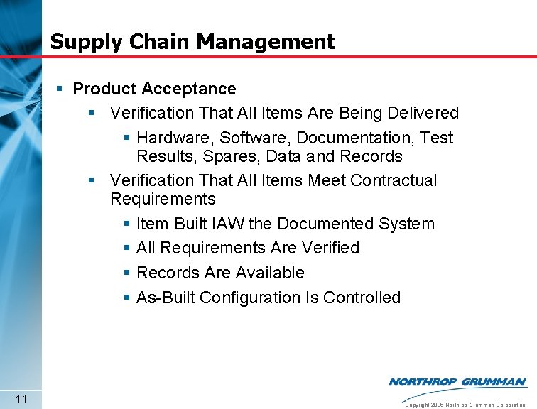 Supply Chain Management § Product Acceptance § Verification That All Items Are Being Delivered