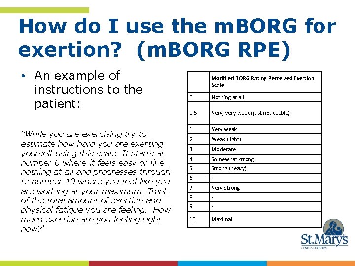 How do I use the m. BORG for exertion? (m. BORG RPE) • An