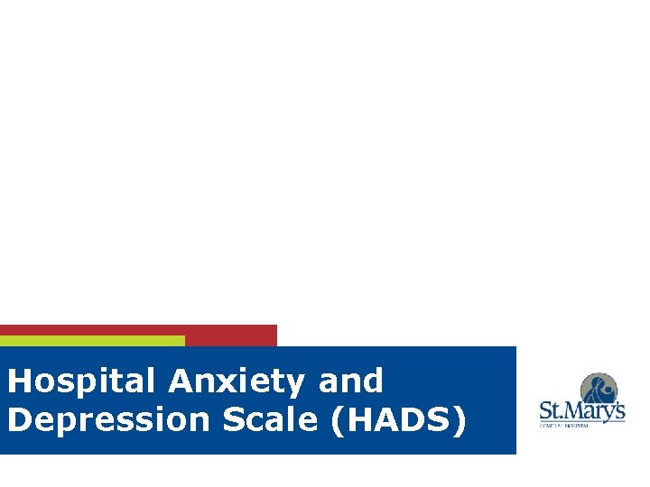 Hospital Anxiety and Depression Scale (HADS) 