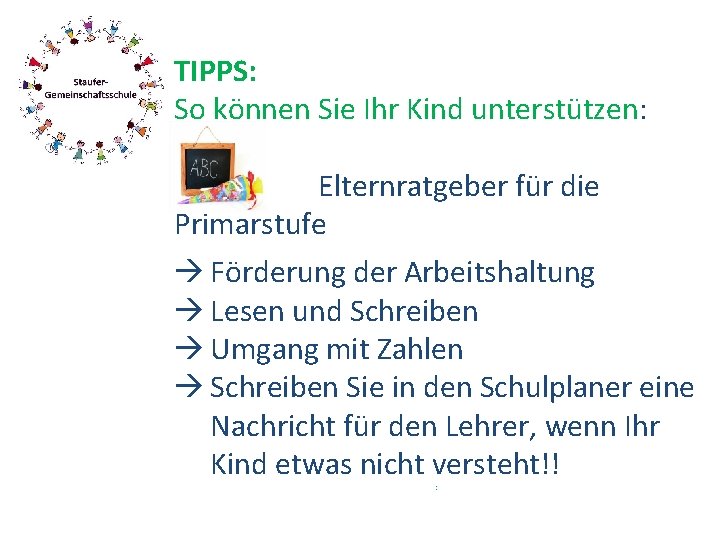 TIPPS: So können Sie Ihr Kind unterstützen: Elternratgeber für die Primarstufe Förderung der Arbeitshaltung