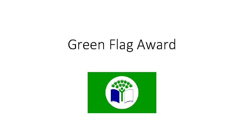 Green Flag Award 