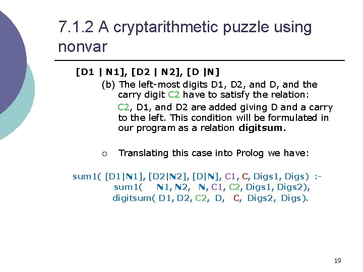 7. 1. 2 A cryptarithmetic puzzle using nonvar [D 1 | N 1], [D