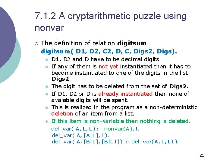 7. 1. 2 A cryptarithmetic puzzle using nonvar ¡ The definition of relation digitsum(