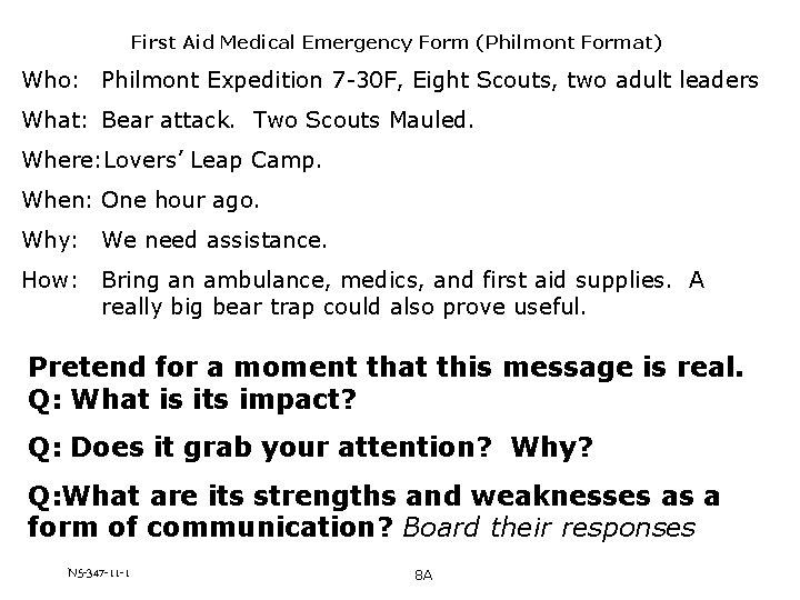 First Aid Medical Emergency Form (Philmont Format) Who: Philmont Expedition 7 -30 F, Eight