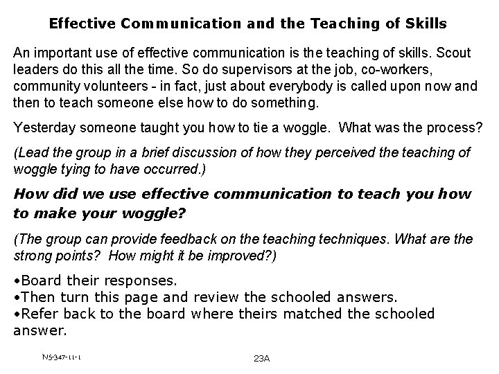 Effective Communication and the Teaching of Skills An important use of effective communication is