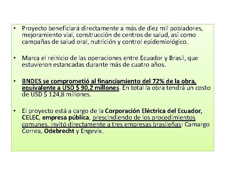  • Proyecto beneficiará directamente a más de diez mil pobladores, mejoramiento vial, construcción