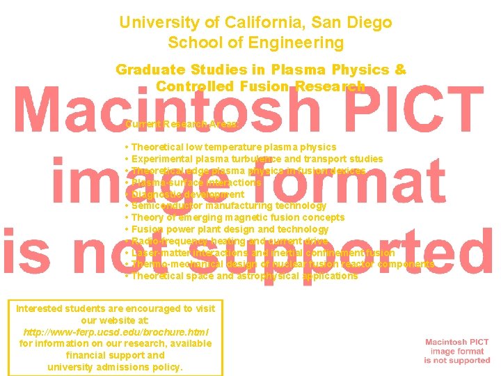 University of California, San Diego School of Engineering Graduate Studies in Plasma Physics &