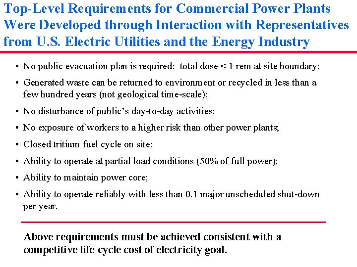 Top-Level Requirements for Commercial Power Plants Were Developed through Interaction with Representatives from U.